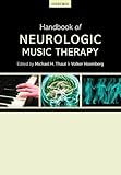 Handbook Of Neurologic Music Therapy