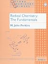 Radical Chemistry: The Fundamentals