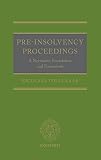 Preinsolvency Proceedings A Normative Foundation And Framework
