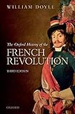 The Oxford History Of The French Revolution Third Edition