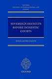 Sovereign Defaults Before Domestic Courts