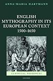 English Mythography In Its European Context 15001650 Classical Presences