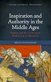 Inspiration and Authority in the Middle Ages: Prophets and their Critics from Scholasticism to Humanism (Oxford Historical Monographs)