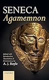 Seneca Agamemnon Edited With Introduction Translation And Commentary