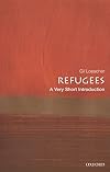 Refugees: A Very Short Introduction (Very Short Introductions)