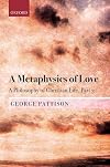 A metaphysics of love : a philosophy of Christian life part III