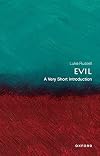 Evil: A Very Short Introduction (Very Short Introductions)