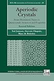 Aperiodic Crystals From Modulated Phases To Quasicrystals Structure And Properties