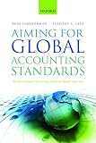 Aiming For Global Accounting Standards The International Accounting Standards Board 20012011