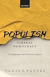 Populism and Liberal Democracy: A Comparative and Theoretical Analysis
