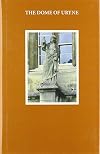 The Dome of Uryne: A Reading Edition of Nine Middle English Uroscopies (Early English Text Society Original Series)