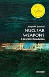 Nuclear Weapons: A Very Short Introduction (Very Short Introductions)
