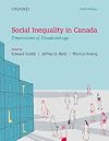 Social Inequality in Canada: Dimensions of Disadvantage