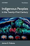 Indigenous Peoples in the Twenty-First Century