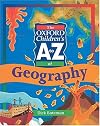 The Oxford Children's A to Z of Geography (The Oxford Children's A-Z)