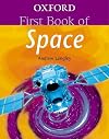 Oxford First Book of Space (Oxford First Books)
