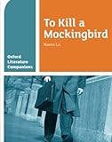 Oxford Literature Companions To Kill A Mockingbird