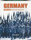 Germany: 1858-1990: Hope, Terror, and Revival