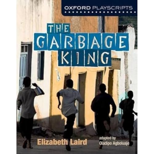 The Garbage King (By: Oladipo Agboluaje) cover