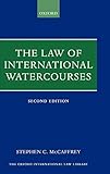 The Law Of International Watercourses