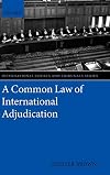 A Common Law of International Adjudication