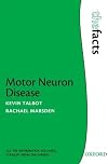 Motor Neuron Disease (The Facts)