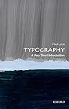 Typography: A Very Short Introduction (Very Short Introductions)