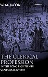 The Clerical Profession in the Long Eighteenth Century, 1680-1840