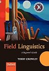 Field Linguistics: A Beginner's Guide