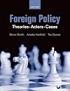 Foreign Policy: Theories, Actors, Cases