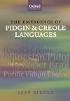 The Emergence of Pidgin and Creole Languages
