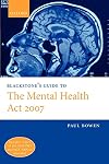 Blackstone's Guide to the Mental Health Amendment Act 2006
