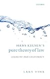 Hans Kelsen's Pure Theory of Law: Legality and Legitimacy
