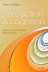Perception and Cognition: Essays in the Philosophy of Psychology