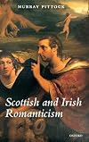 Scottish and Irish Romanticism