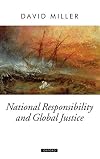 National Responsibility and Global Justice