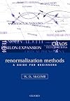Renormalization Methods: A Guide For Beginners