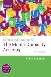 Blackstone's Guide to the Mental Capacity Act 2005