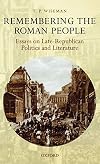 Remembering the Roman people : essays on late-Republican politics and literature