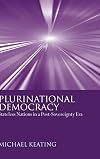 Plurinational Democracy: Stateless Nations in a Post-Sovereignty Era
