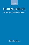 Global Justice: Defending Cosmopolitanism