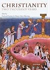 Christianity: Two Thousand Years