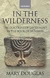In the Wilderness: The Doctrine of Defilement in the Book of Numbers (Journal for the Study of the Old Testament)