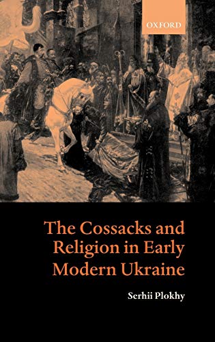 The Cossacks and Religion in Early Modern Ukraine book cover