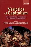 Varieties Of Capitalism The Institutional Foundations Of Comparative Advantage