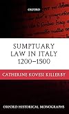 Sumptuary Law in Italy, 1200-1500