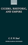 Cicero, Rhetoric, and Empire