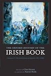 The Oxford History of the Irish Book. Volume V: The Irish Book in English, 1891-2000