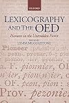 Lexicography and the OED: Pioneers in the Untrodden Forest