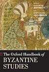 The Oxford Handbook of Byzantine Studies